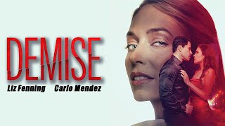 Demise (2024) Movie | Carlo Mendez, Liz Fenning, Crystal Hernandez, Sami Nye | Review and Facts