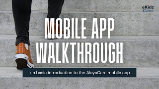 Mobile App Walkthrough (Internals)