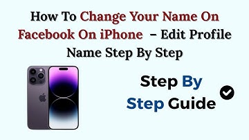 How To Change Your Name On Facebook On iPhone 2025 – Edit Profile Name Step By Step