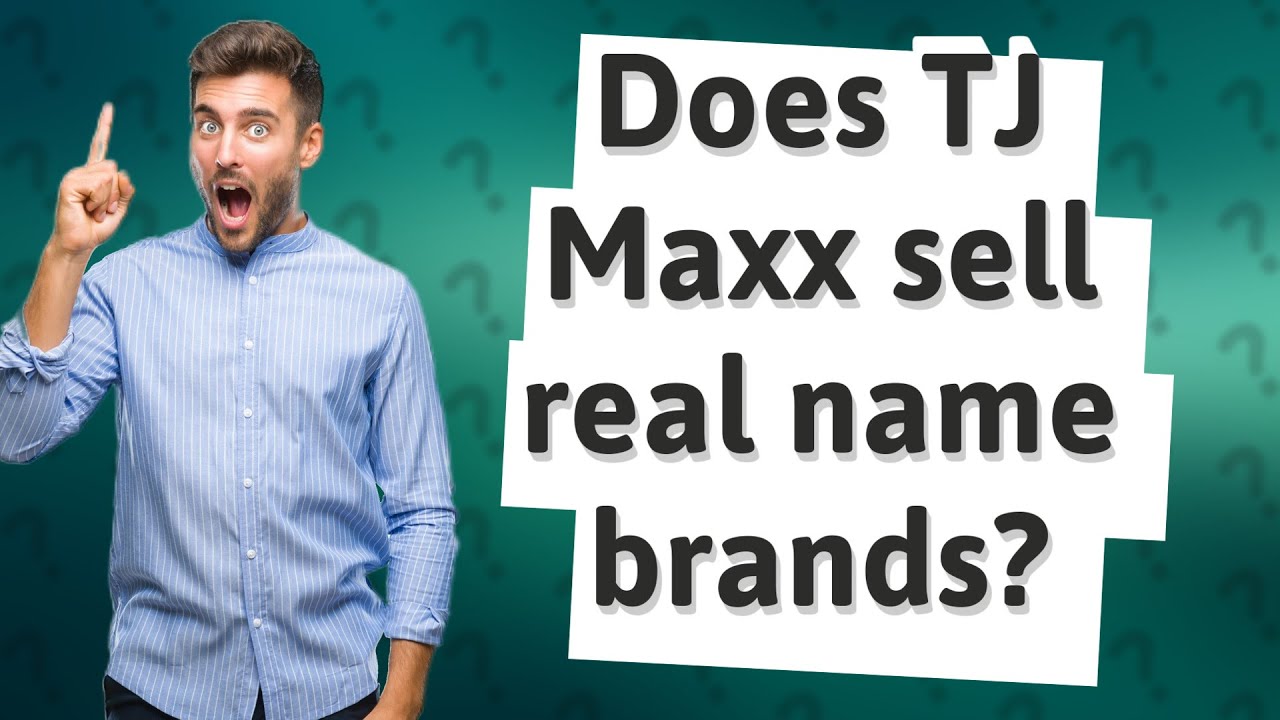 Does TJ Maxx Sell Real Name Brands YouTube does-tj-maxx-sell-real-name-brands-youtube