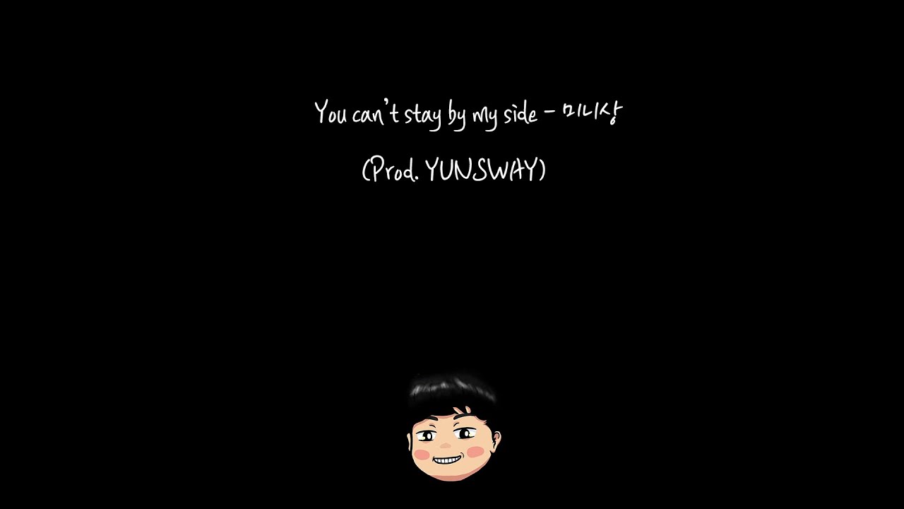 You Can t Stay By My Side beat Prod YUNSWAY YouTube You can t stay by my side beat prod yunsway youtube