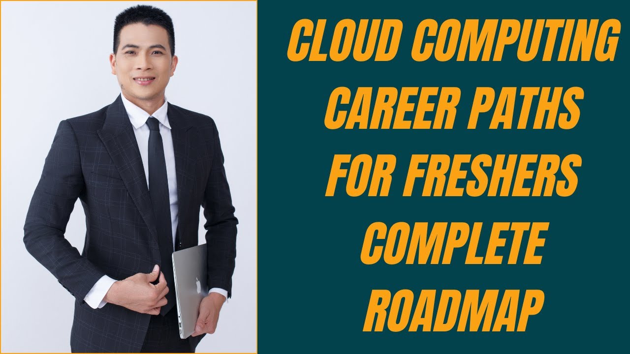 Cloud Computing Career Paths for Freshers Complete Roadmap - YouTube