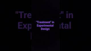 Treatment in Experimental Design @Statistics @Treatment