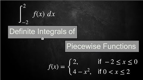 Definite Integral of Piecewise Function