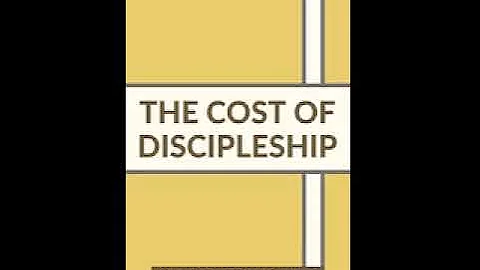 The Cost of Discipleship - Dietrich Bonhoffer (Full Audiobook)