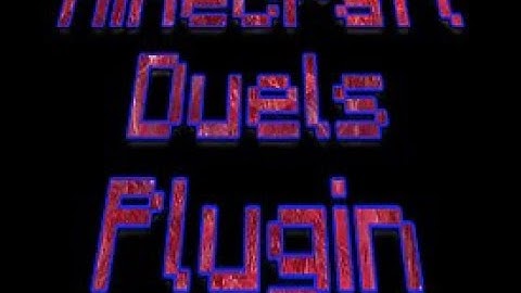 Plugin - Duels Tutorial