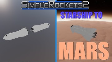 SimpleRockets 2 - Starship to Mars (Orbit Refuelling)