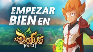 COMO EMPEZAR CON BUEN PIE EN DOFUS TOUCH EN 6 MINUTOS!