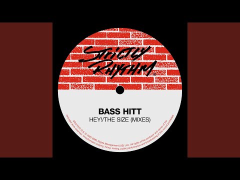 Bass Hit — Hey! (The Rhythmized Dub Rub)