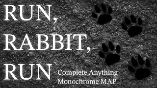 Run, Rabbit, Run // Complete Monochrome 1-day MAP