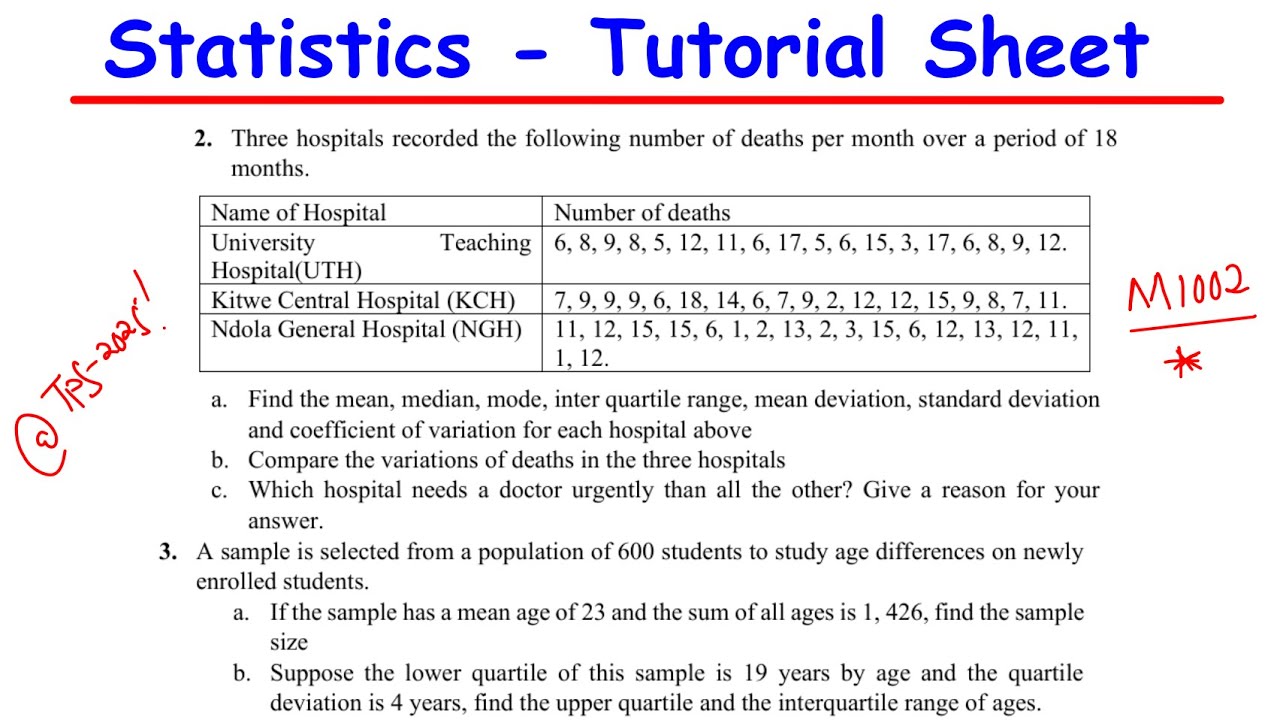 Mean, Median, Mode etc - M1002 TUTORIAL SHEET 2