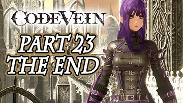 Code Vein - Part 23 - The End (Xbox One)