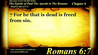 Romans Chapter 6 - Bible Book 45 - Holy Bible Audio Text - KJV King James Read Along Bible