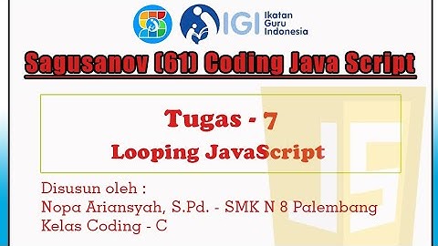 Tugas 7 - Looping JavaScript (Tantangan Brackets)