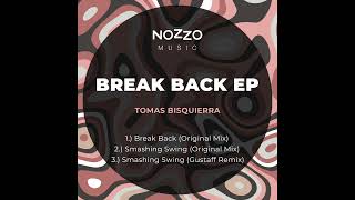 Tomas Bisquierra - Break Back (Original Mix)