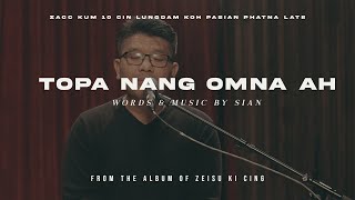Video thumbnail of "TOPA NANG OMNA AH || Sian"