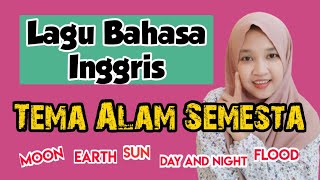 LAGU BAHASA INGGRIS TEMA ALAM SEMESTA