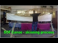 Skin on Frame Canoe build - skinning with nylon fabric - skinboat