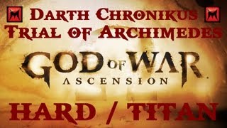 GOD of WAR - Ascension TRIAL OF ARCHIMEDES on Hard / Titan in HD