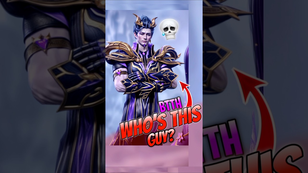 (Btth) Who's This Guy? 🥶☠️ (Hei Qing) 