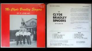 The Clyde Bradley Singers / Jesus Knows My Heart