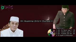 Murotal KH. Muammar ZA dan H. Chumaidi H (suara jernih)
