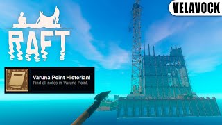 Raft — Достижение «Varuna Point Historian». Все записки на Varuna Point