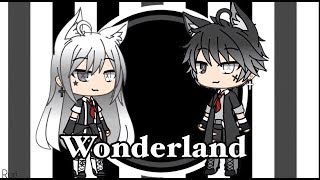 wonderland // meme // gacha life