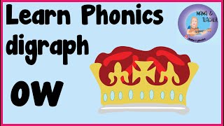 Phonics ow sound | Phase 3 Phonemes | 2 letter blends | sing say find and read the ow sound in words