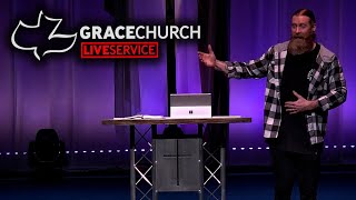 Grace Church Live Service 05/15/2024