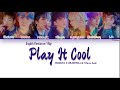 MONSTA X (몬스타엑스) & Steve Aoki – Play It Cool (English Version w/ I.M’s Rap) (Color Coded Lyrics)