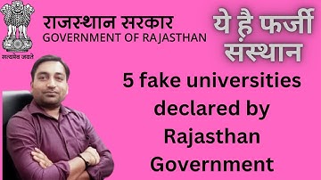 RAJASTHAN FAKE UNIVERSITIES ANNOUNCED BY GOVT OF RAJASTHAN | UGC NOTICE | Fake Univerties #rajasthan