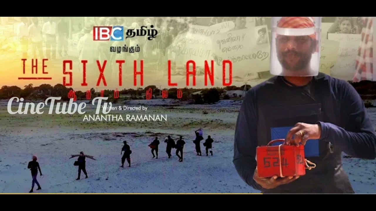 The Sixth Land Movie Review | IBC Tamil Production | CineTube | CineTube Tv