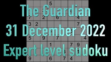 Sudoku solution – The Guardian sudoku 31 December 2022 Expert level
