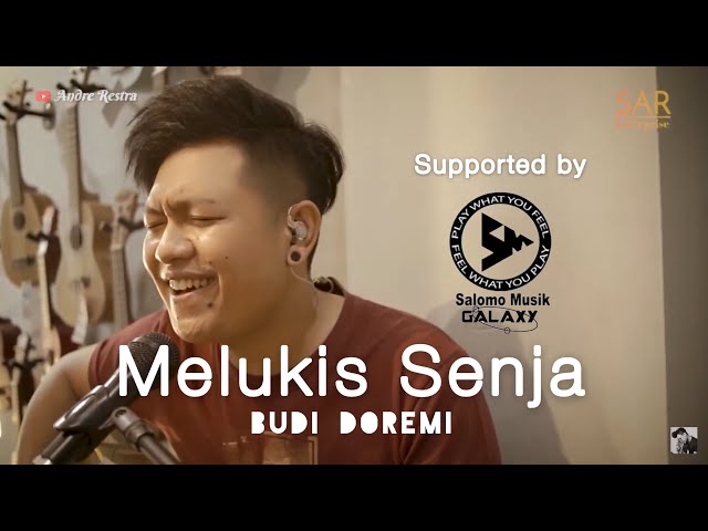 Melukis Senja - Budi Doremi (Cover By Andre Restra) class=