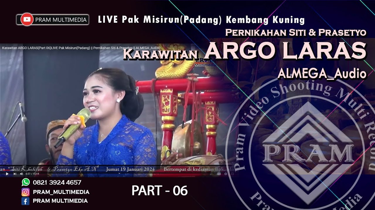 Karawitan ARGO LARAS(Part 06)LIVE Pak Misirun(Padang) || Pernikahan Siti & Prasetyo || ALMEGA_AUDIO