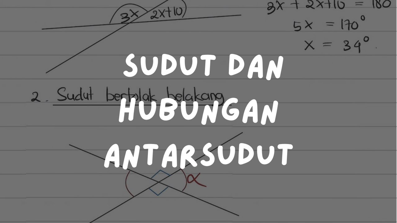 🦿 Langkah 01:  Sudut dan Hubungan Antarsudut | Penalaran Matematika Alternatifa