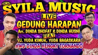 SYILA MUSIC LIVE GEDUNG HARAPAN HWD DINDA HENGKY - REMIX LAMPUNG TERBARU 2019 || Aahheee