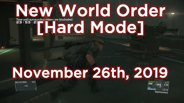 MGSV - New World Order FOB (Hard Mode) - November 26th, 2019 - [ALL TASKS & STRATEGY]