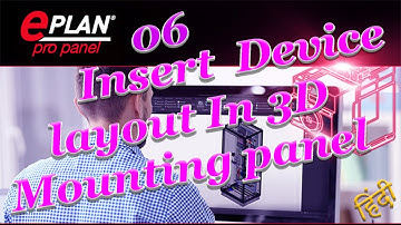 Use 3D Mounting Layout Navigator And Insert Device In 3D Mounting Panel. || EPLAN tutorial #eplan