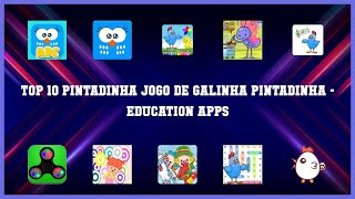 Top 10 Pintadinha Jogo De Galinha Pintadinha Android App screenshot 4