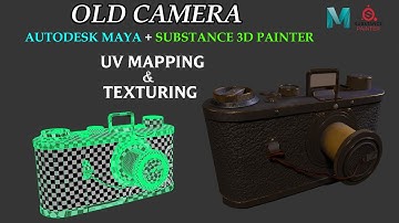 Old Camera | Autodesk Maya UV Mapping & Texturing Substance 3D Painter