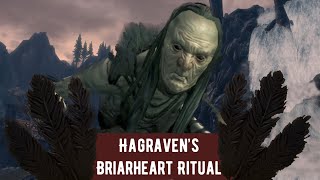 Hagravens Briarheart Ritual