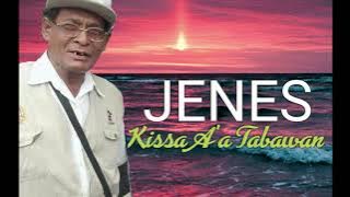 Jenes _ Kissa A'a Tabawan _ Muzik : Jas (Ady N Jas)