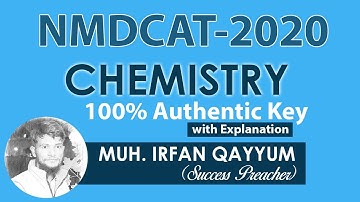 NMDCAT CHEMSITRY 2020 Complete Explanation with 100% Authentic key