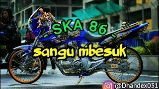 SKA 86 - Sangu mbesuk (lyric)