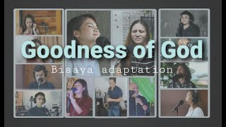 Goodness Of God bisaya Adaptation
