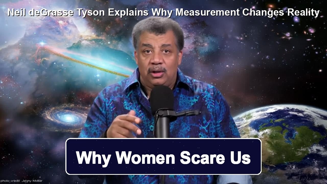 Neil deGrasse Tyson Explains Why Measurement Changes Reality - YouTube