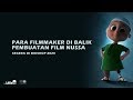 Di balik layar pembuatan film nussa  segera di 2020