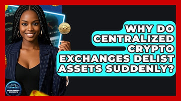 Why Do Centralized Crypto Exchanges Delist Assets Suddenly? - Crypto Trading Strategists